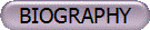 BIOGRAPHY
